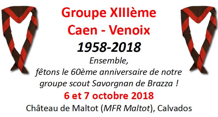 [6-7.10.18] le groupe Scouts et Guides de France de Caen-Venoix fête ses 60 ans !