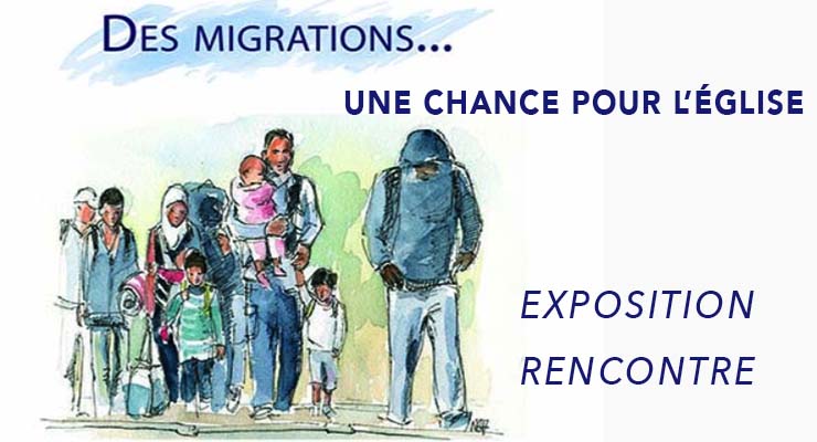 [13.3.20] Expo-Rencontre : les migrations, une chance pour l’Église