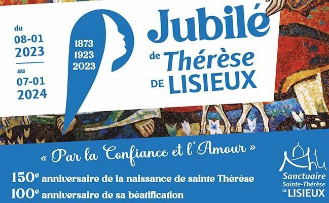 [8.1.23] Ouverture du Jubilé de Sainte Thérèse de Lisieux
