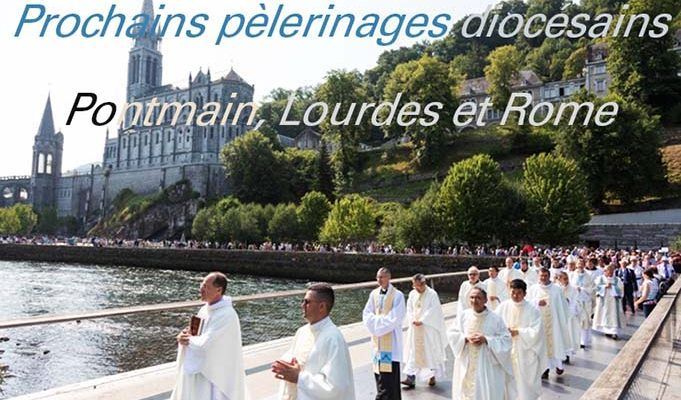 Prochains pèlerinages diocésains : Pontmain, Lourdes et Rome