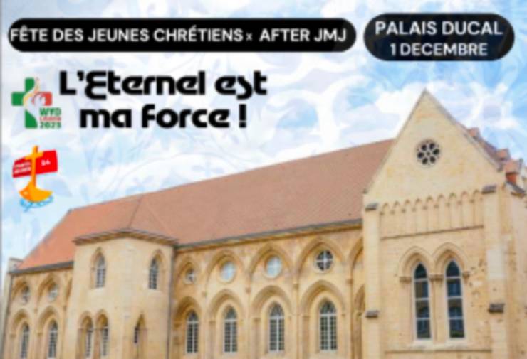 [1.12.23] After JMJ & Fête des Jeunes Chrétiens (18-35 ans) au Palais Ducal